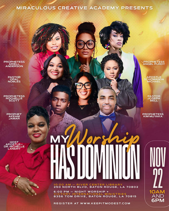 My Worship has Dominion (Please Email Us if 5 or More are Participating)